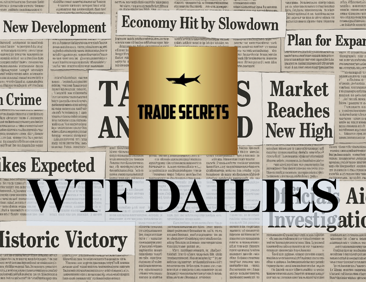 WTF Dailies July 10, 2025