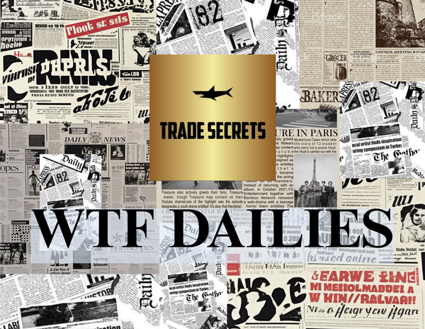 WTF Dailies July 11, 2025